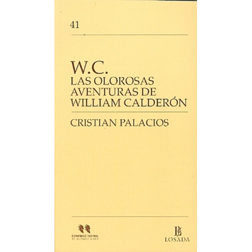 Olorosas Aventuras De William Calderón, Las - Cristian Palac