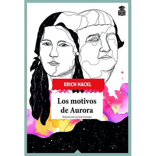 Motivos De Aurora, Los, De Erich Hackl. Editorial Hoja De Lata, Tapa Blanda, Edición 1 En Español