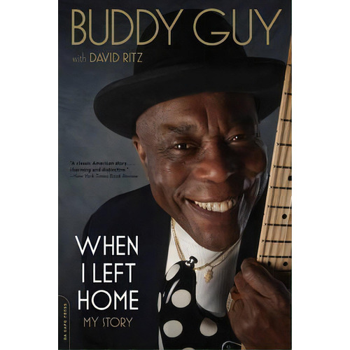 When I Left Home, De Buddy Guy. Editorial Gardners En Inglés