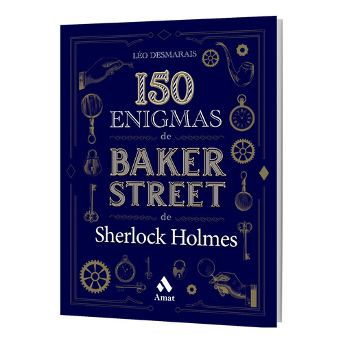 Libro 150 Enigmas De Baker Street Vol 1 - Desmarais, Leo