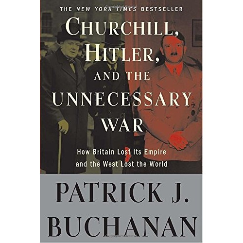 Book : Churchill, Hitler, And  The Unnecessary War : How ...