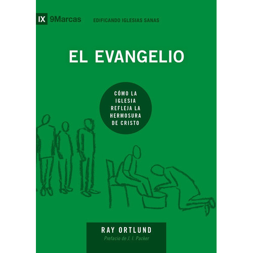 El Evangelio, De Ray Ortlund. Editorial 9marcas En Español