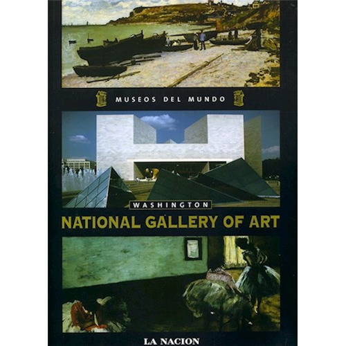 National Gallery Of Art - Washington - Museos Del Mundo
