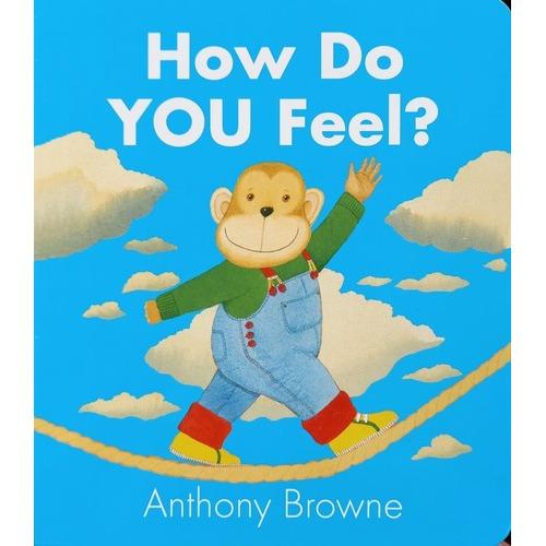 How Do You Feel?, De Anthony Browne. Editorial Walker, Tapa Blanda En Inglés, 2013