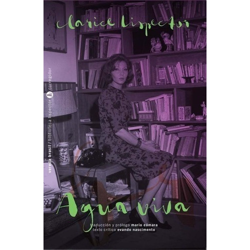 Água viva, de Clarice Lispector. Editorial CORREGIDOR en español