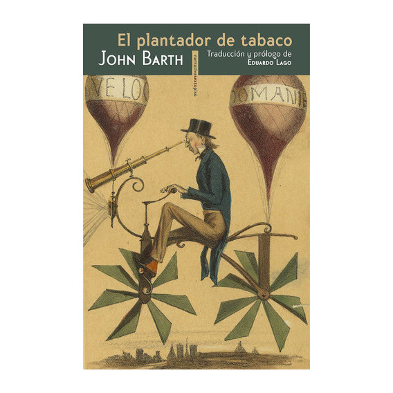 El Plantador De Tabaco, De John Barth. Editorial Sexto Piso (g), Tapa Dura En Español