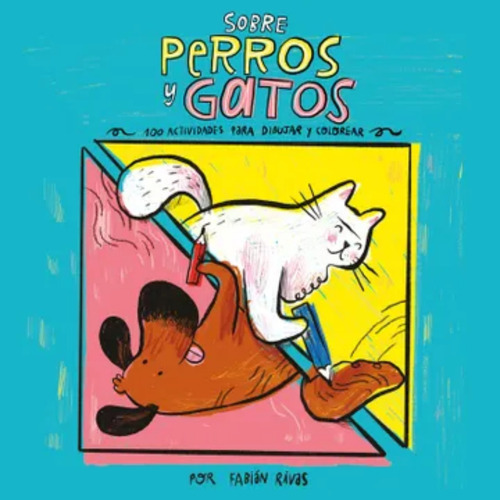 Sobre Perros Y Gatos, De Rivas; Fabián. Editorial Altea, Tapa Blanda, Edición 1 En Español, 2023