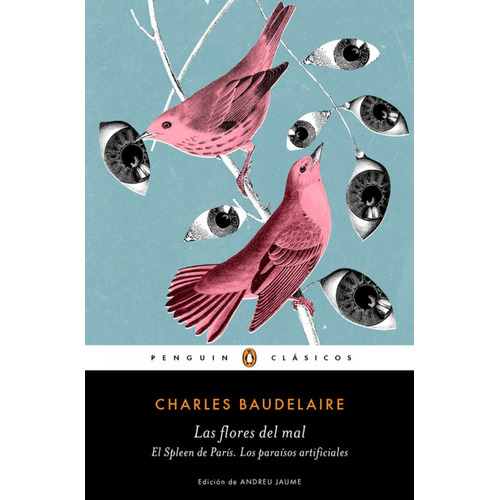 Flores Del Mal, Las/spleen De Paris, El - Charles Baudelaire