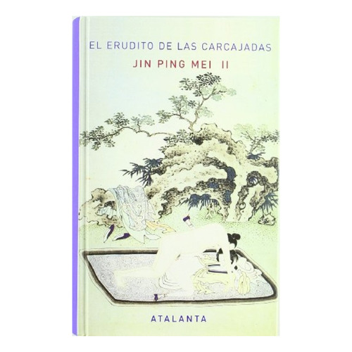 Jin Ping Mei Ii - El Erudito De Las Carcajadas