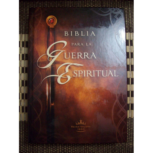 Biblia Para La Guerra Espiritual Rvr1960 Tapa Dura