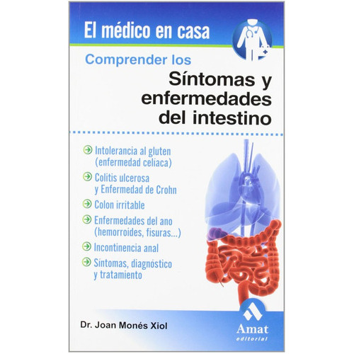 Comprender Los Sintomas Y Enfermedades Del Intestino