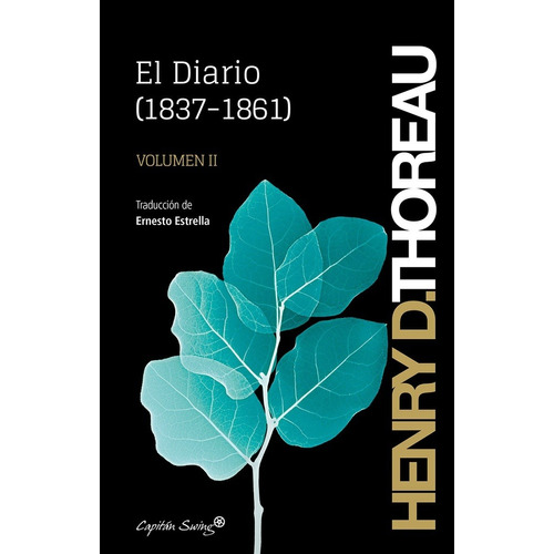 Diario (1837-1861). Volumen Ii, El - Henry David Thoreau