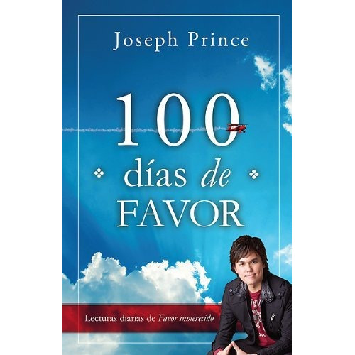 100 Dias De Favor - Joseph Prince