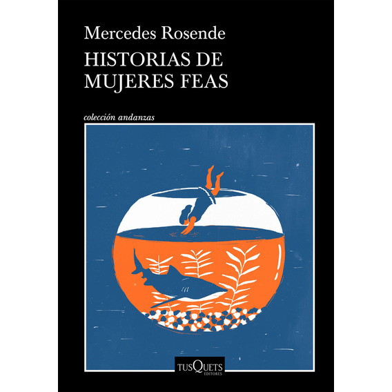 Libro: Historias De Mujeres Feas / Mercedes Rosende