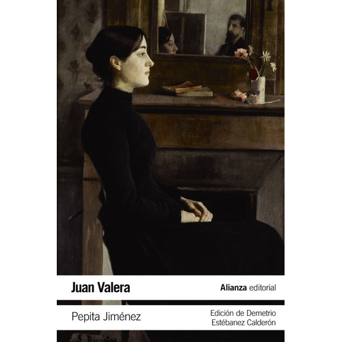 Pepita Jiménez, Juan Valera, Alianza