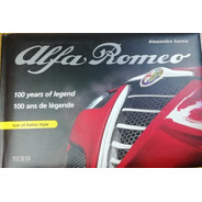 Alfa Romeo 100 Años De Leyenda 
