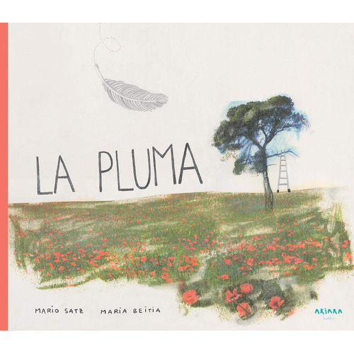 Pluma, La, De Mario Satz. Editorial Akiara Books, Tapa Blanda, Edición 1 En Español