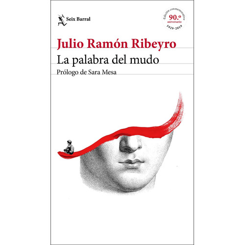 La Palabra Del Mudo (ed. Conmemorativa)de J. R. Ribeyro