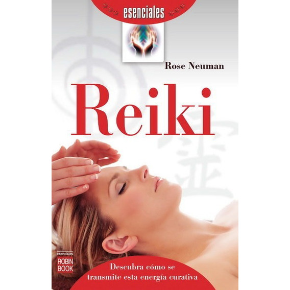 Reiki - Neuman, Rose