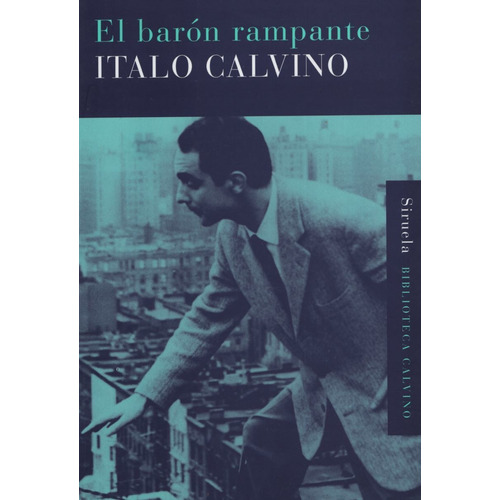 El Baron Rampante, de Calvino, Italo. Editorial Robin Book, tapa blanda en español, 2013