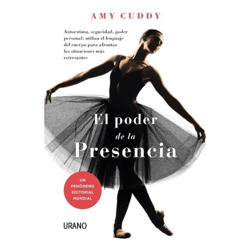 Poder De La Presencia, El - Amy Cuddy