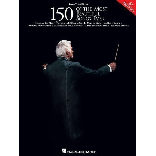 150 Of The Most Beautiful Songs Ever - Hal Leonard.., de Hal Leonard Corp. Editorial hal leonard en inglés