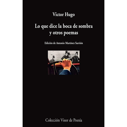 Lo Que Dice La Boca De Sombra Y Otros Poemas (bilingue) - Hu