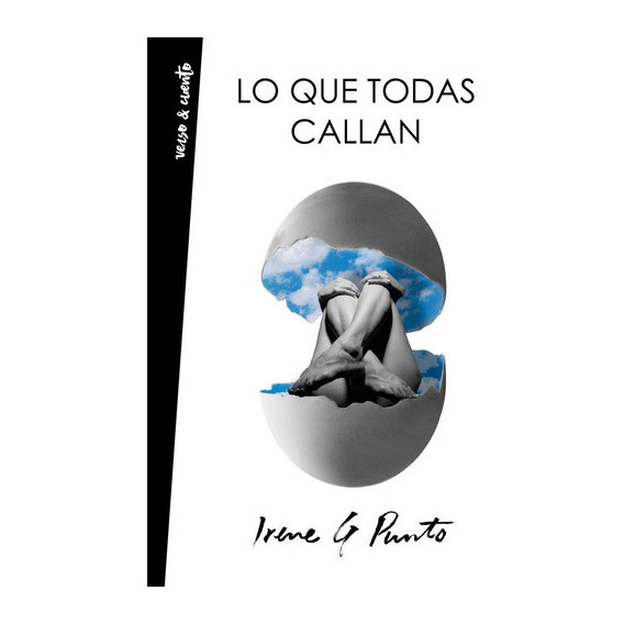 Lo Que Todas Callan, De G Punto, Irene. Editorial Aguilar, Tapa Blanda En Español