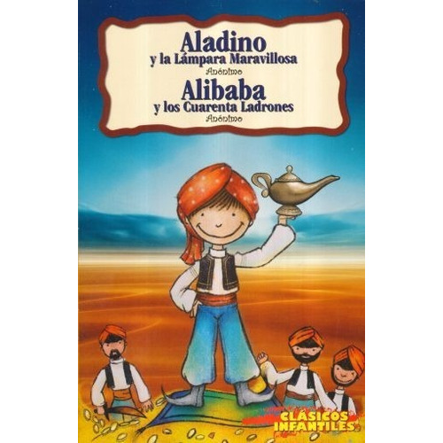 Aladino Y La Lampara Maravillosa / Alibaba Y Los Cuarenta Ladrones, De Anónimo. Editorial Epoca, Tapa Blanda En Español, 0