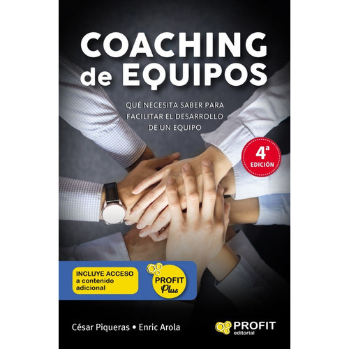 Coaching De Equipos, De Enric Arola / César Piqueras. Editorial Profit, Tapa Blanda, Edición 4 En Español, 2019