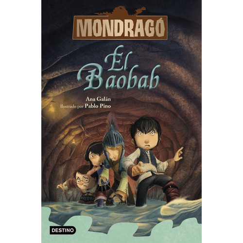 Mondragãâ³ 3. El Baobab, De Galán, Ana. Editorial Destino Infantil & Juvenil, Tapa Blanda En Español