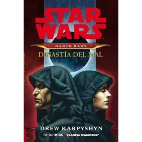Star Wars Darth Bane Novela Dinastia Del Mal - Karpyshyn,...