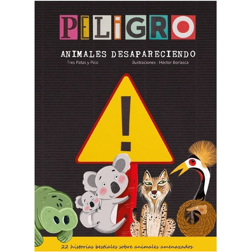 Peligro! Animales Desapareciendo, De Vv.aa., Varios. Editorial Oleby, Tapa Dura En Español