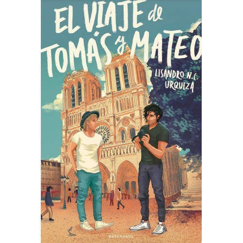 Libro El Viaje De Tomas Y Mateo - Lisandro Urquiza