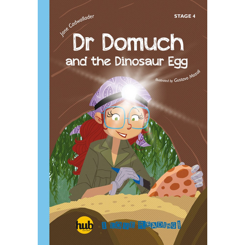 Dr Domuch And The Dinosaur Egg - Hub I Love Reading! Series