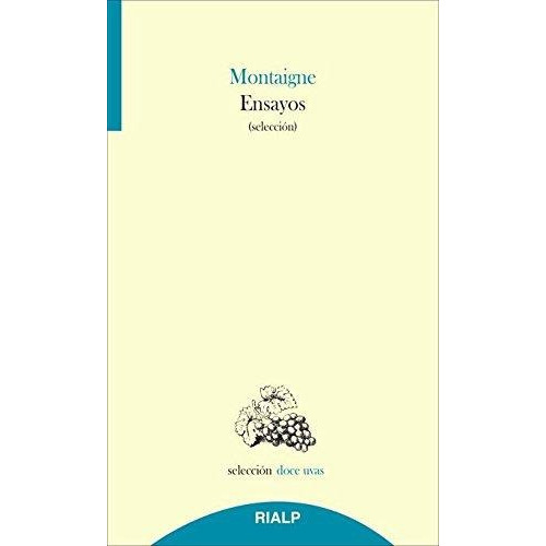 Ensayos, De Montaigne De Michel. Editorial Rialp (g), Tapa Blanda En Español, 2014
