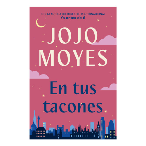 En Tus Tacones, De Moyes, Jojo. Editorial Suma De Letras, Tapa Blanda, Edición 1 En Español, 2023
