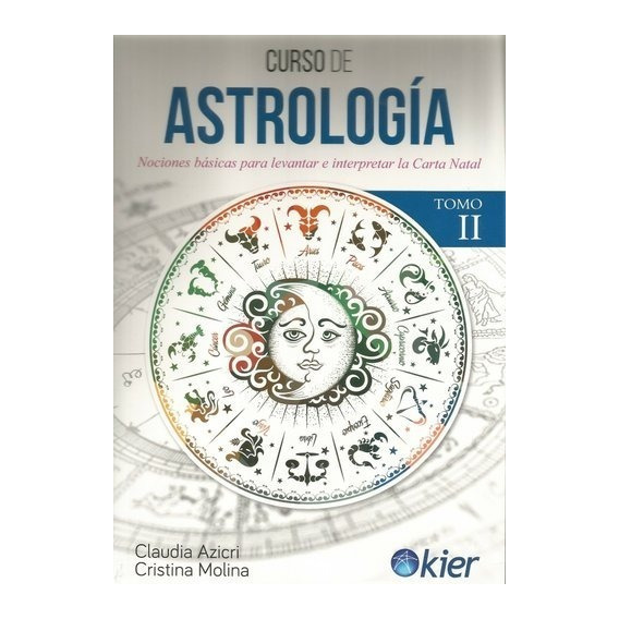 Curso De Astrologia Tomo Ii 2 Carta Natal Azicri Molina Kier