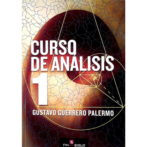 Libro: Curso De Analisis 1 / Gustavo Guerrero Palermo