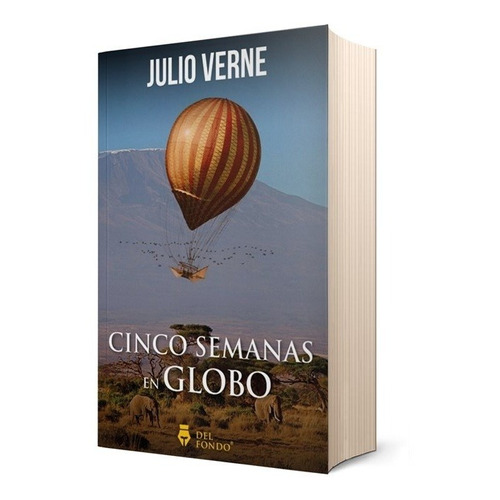 Libro Cinco Semanas En Globo - Julio Verne - Del Fondo