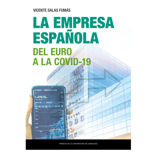 La Empresa Espaãâola, De Salas Fumas, Vicente. Editorial Prensas De La Universidad De Zaragoza, Tapa Blanda En Español
