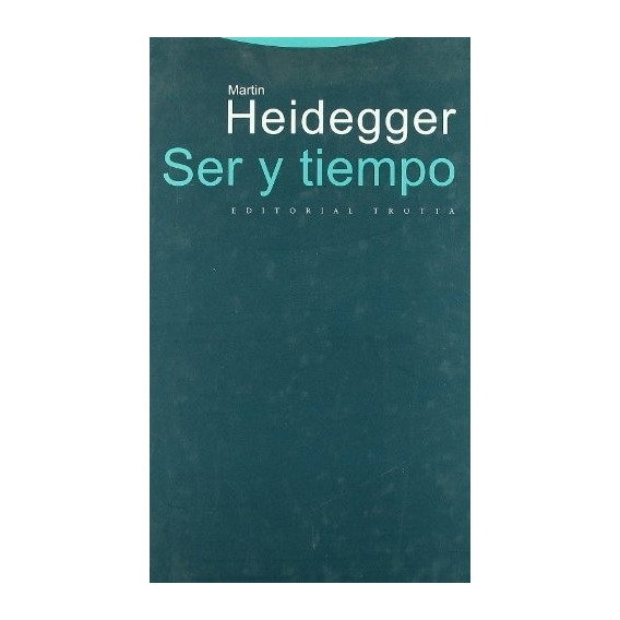 Ser Y Tiempo - Martin Heidegger