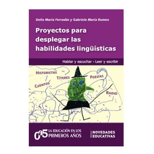 Proyctos Para Desplegar Las Habilidades Linguisticas