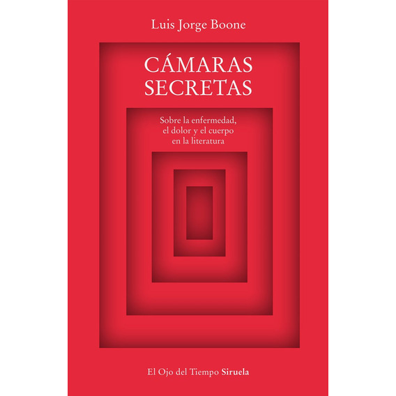 Libro Camaras Secretas - Luis Jorge Boone