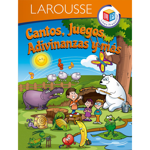 Cantos, Juegos y Adivinanzas, de Larousse. Editorial Larousse, tapa blanda en español, 2017