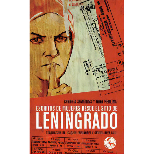 Escritos De Mujeres Desde El Sitio De Leningrado, De Simmons, Cynthia. Editorial Ediciones La Uña Rota, Tapa Blanda En Español