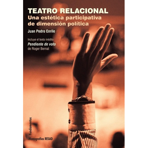 Teatro Relacional - Juan Pedro Enrile, De Juan Pedro Enrile. Editorial Fundamentos En Español