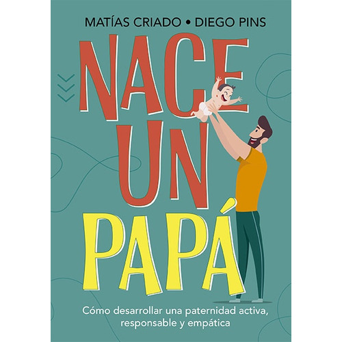 Nace Un Papá - Criado, Pins