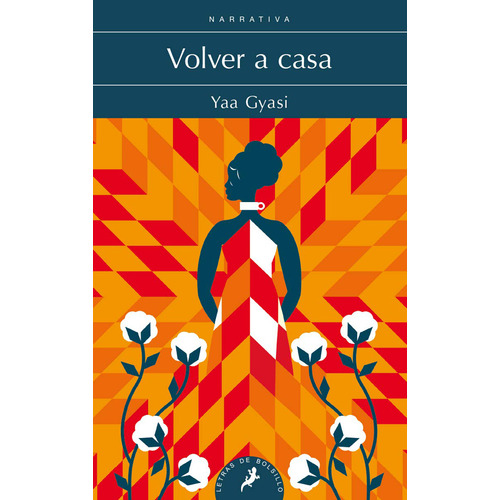 Volver a casa, de YAA GYASI. Serie 8498389562, vol. 1. Editorial Penguin Random House, tapa blanda, edición 2019 en español, 2019