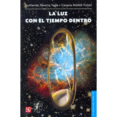 Luz Con El Tiempo Dentro, La, De Tenorio T. Guillerm. Editorial Fondo De Cultura Económica En Español